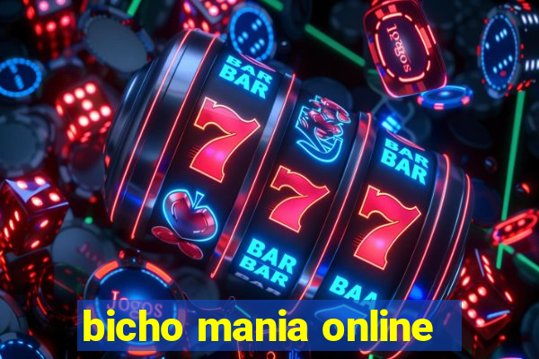 bicho mania online